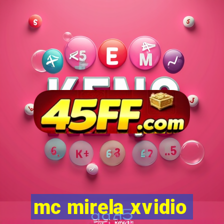 mc mirela xvidio